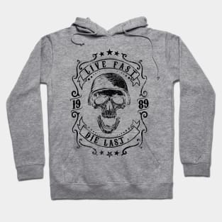 Life fast Die fast Hoodie